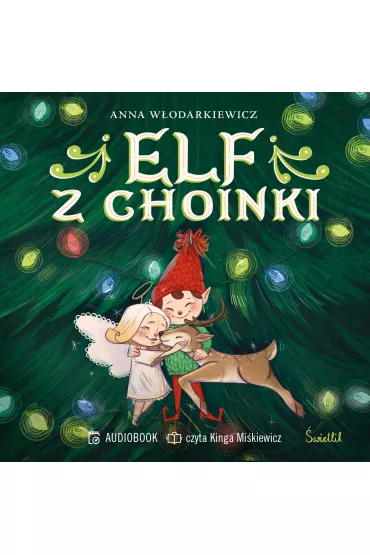 Audiobook Elf z choinki mp3 - Anna Wodarkiewicz