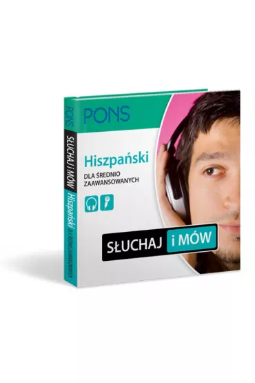PONS S�uchaj i m�w Hiszpa�ski kurs �red.zaaw.