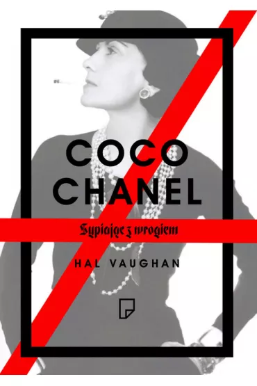 Coco Chanel. Sypiaj�c z wrogiem - Hal Vaughan