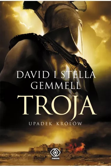 Troja. Upadek kr�l�w - David Gemmell