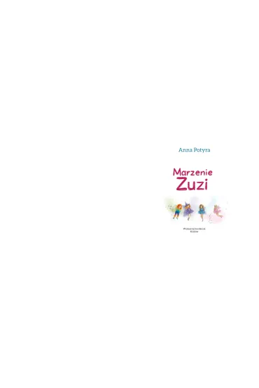 Marzenie Zuzi - Anna Potyra
