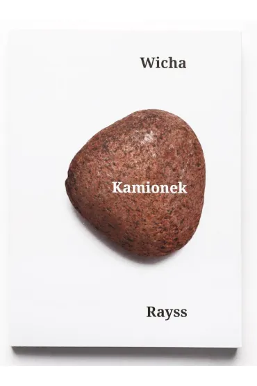 Kamionek - Marcin Wicha, Agnieszka Rayss