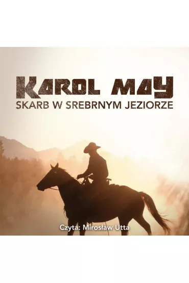 Audiobook Skarb w Srebrnym Jeziorze mp3 - Karol May