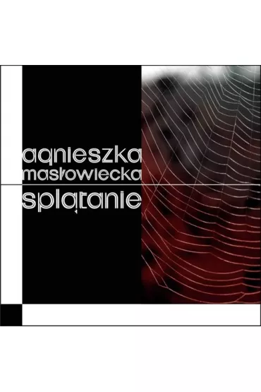 Spl�tanie - Agnieszka Mas�owiecka