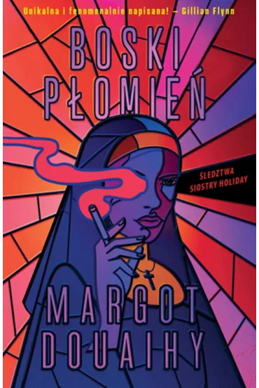 Boski p�omie� - Margot Douaihy