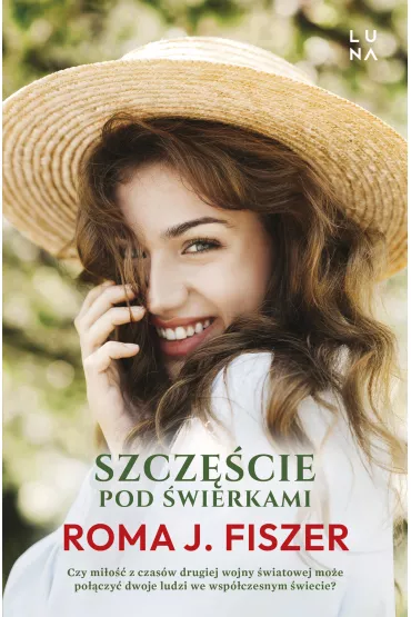Szcz�cie pod �wierkami - Roma J. Fiszer
