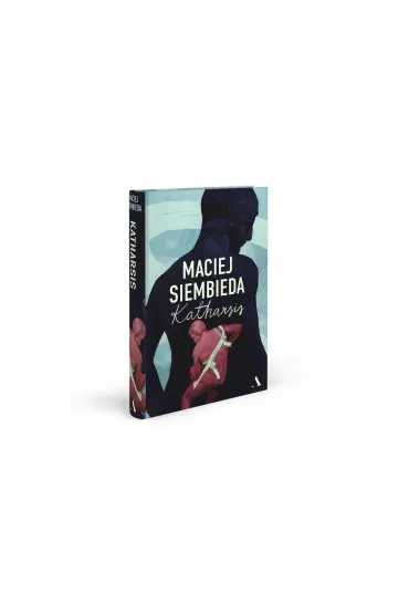 Katharsis. Grecka trylogia. Tom 1 (barwione brzegi) - Maciej Siembieda
