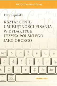 eBook Ksztacenie umiejtnoci pisania w dydaktyce jzyka polskiego jako obcego pdf