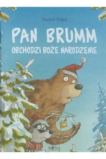 Pan Brumm obchodzi Bo�e narodzenie. Pan Brumm - Daniel Napp