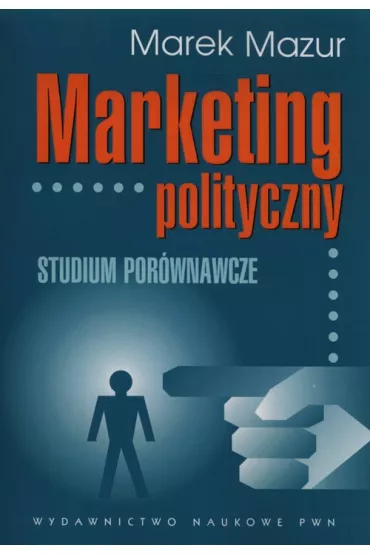 Marketing polityczny - Marek Mazur