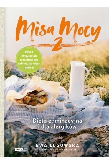 Misa Mocy 2. Dieta eliminacyjna i dla alergików