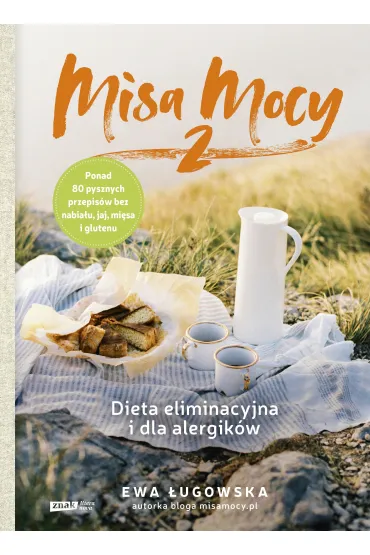 Misa Mocy 2. Dieta eliminacyjna i dla alergik�w - Ewa  �ugowska