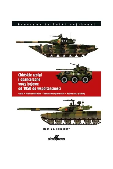 Chi�skie czo�gi i opancerzone wozy bojowe - Martin Dougherty