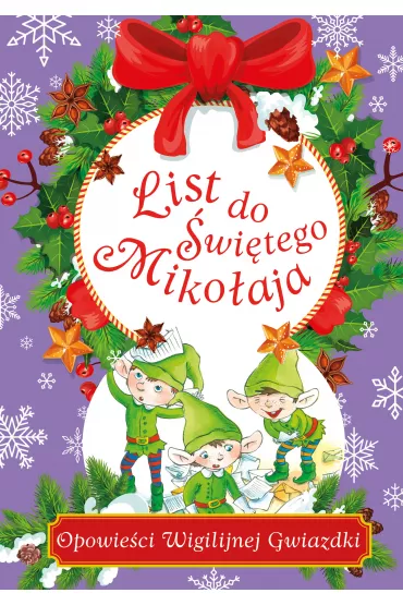 List do �wi�tego Miko�aja. Opowie�ci Wigilijnej Gwiazdki - Danuta Zawadzka