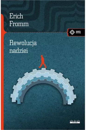 Rewolucja nadziei - Erich Fromm