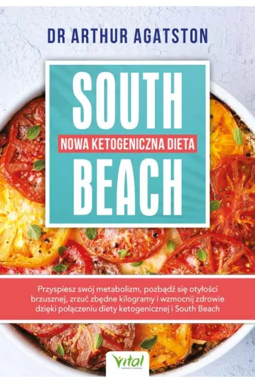 Nowa ketogeniczna dieta South Beach - Arthur Agatston