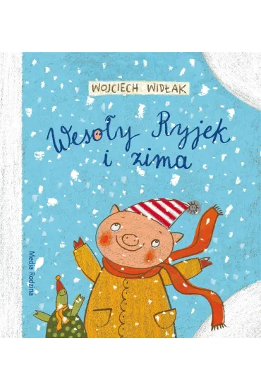 Weso�y Ryjek i zima - Wojciech Wid�ak
