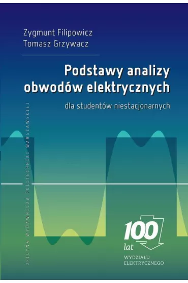 eBook Podstawy analizy obwod�w elektrycznych dla student�w niestacjonarnych pdf - Zygmunt  Filipowicz
