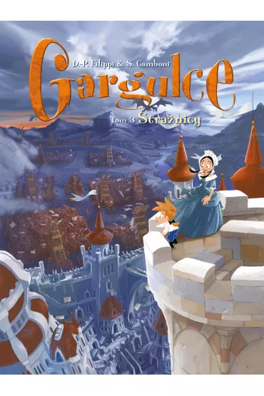 Stranicy. Gargulce. Tom 3 - Denis-Pierre Filippi