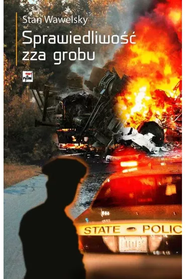 Sprawiedliwo�� zza grobu - Stan Wawelsky