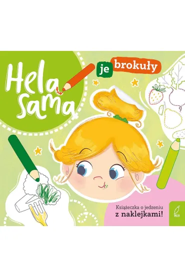 Hela sama je broku�y - Kamila  Gurynowicz