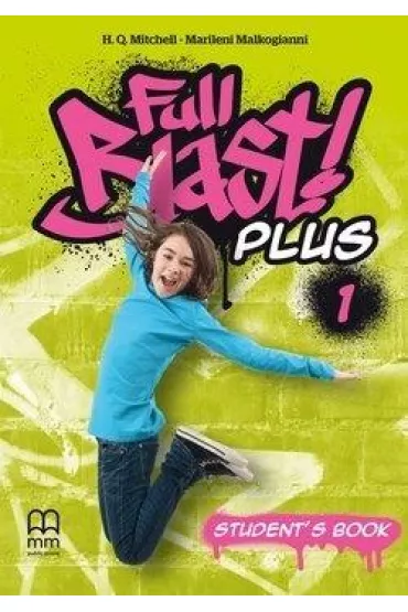 Full Blast! Plus 1. Level A1.1. Student's Book - H. Q. Mitchell, Marileni Malkogianni