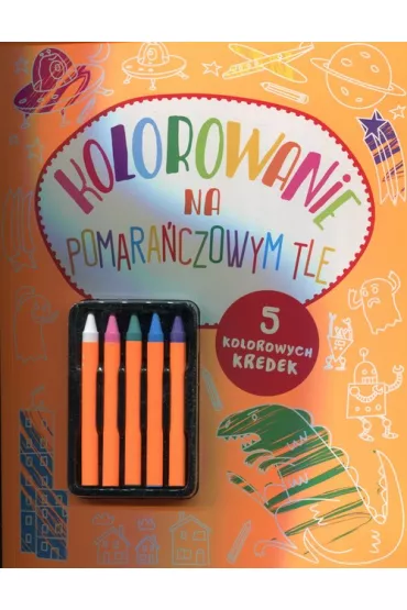 Kolorowanie na pomara�czowym tle