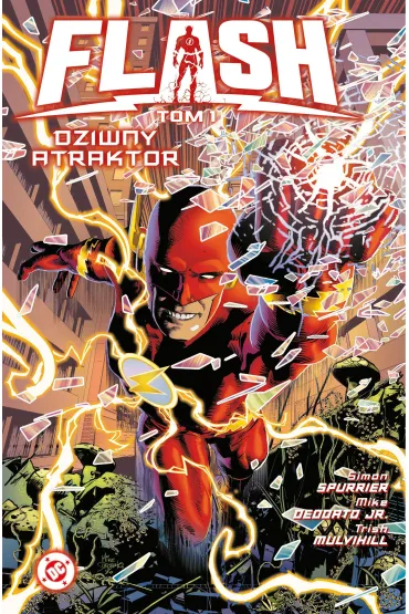 Flash. Dziwny atraktor. Tom 1. Uniwersum DC