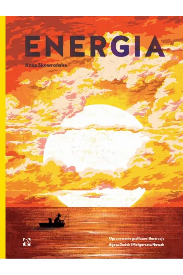 ENERGIA - Ma�gorzata Nowak, Anna Skowro�ska, Agata Dudek