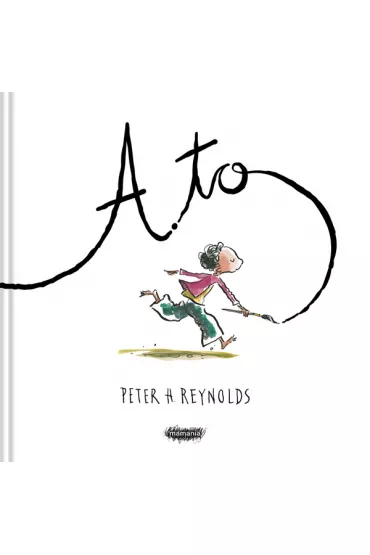 A to - Peter H. Reynolds