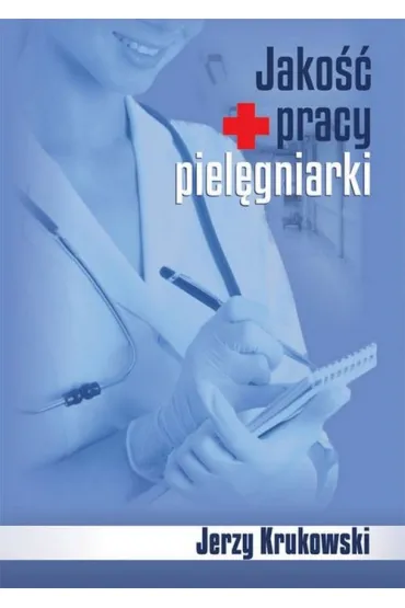 Jako�c pracy piel�gniarki - Jerzy Krukowski