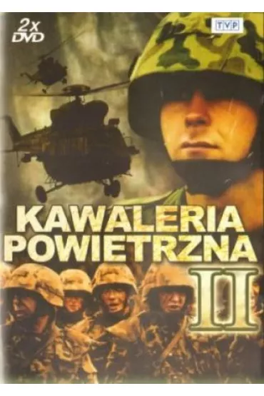 Kawaleria powietrzna cz.2 (2 DVD) - Jacek B�awut, Wojciech Maciejewski, Jacek Indelak, Miros�aw Kuba Bro�ek