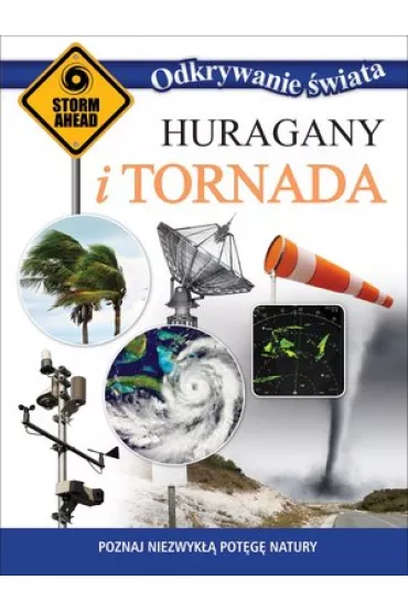 Odkrywanie �wiata. Huragany i tornada