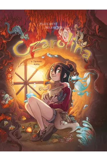 Tajemnice wyspy. Czarolina. Tom 6 - Paola Antista, Sylvia Douy