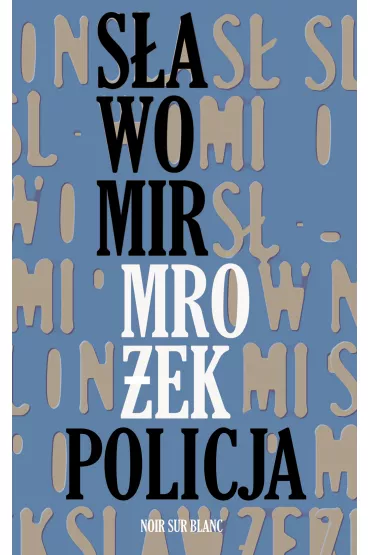 Policja - S�awomir Mro�ek