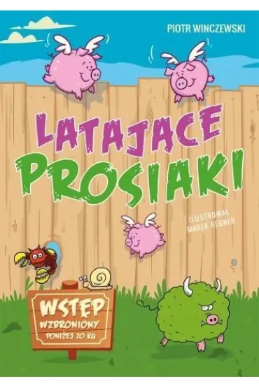 Lataj�ce prosiaki - Piotr Winczewski