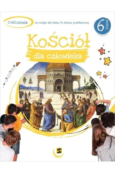 Ko�ci� dla cz�owieka. �wiczenia do religii dla klasy 6 szko�y podstawowej - Tadeusz Panu�, Andrzej Kielian, Adam Berski