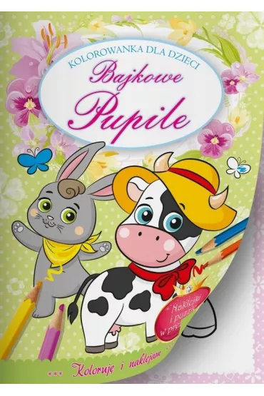 Kolorowanka Bajkowe pupile 210