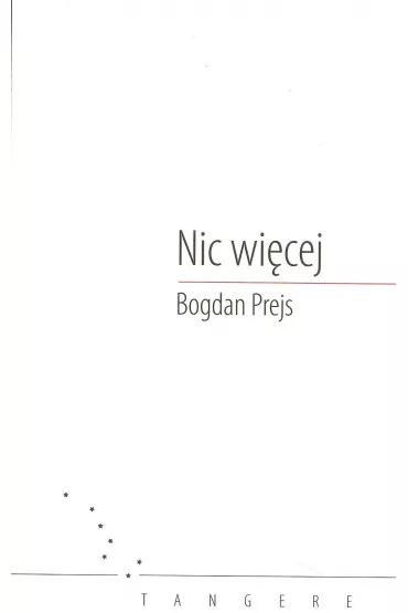 Nic wi�cej - Bogdan Prejs