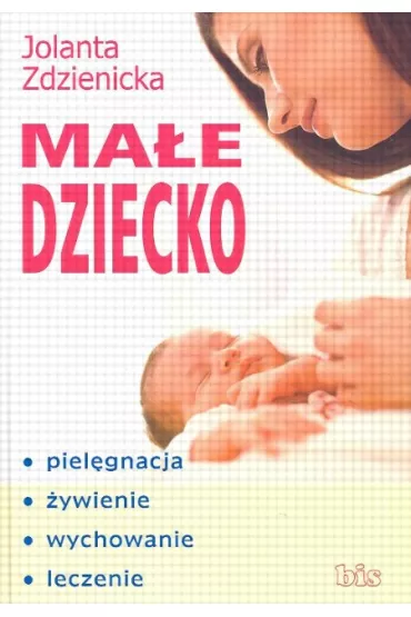 Ma�e dziecko - Jolanta Zdzienicka