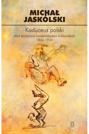 Kaduceus polski - Micha� Jask�lski