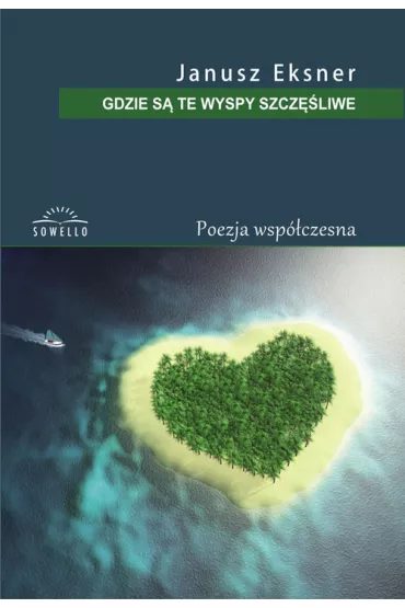 Gdzie s� te wyspy szcz�liwe - Janusz Eksner