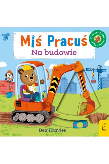 Mi Pracu. Na budowie - Benji  Davies