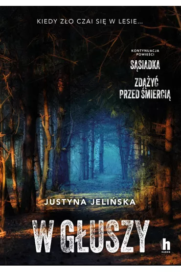 W g�uszy - Justyna Jeli�ska