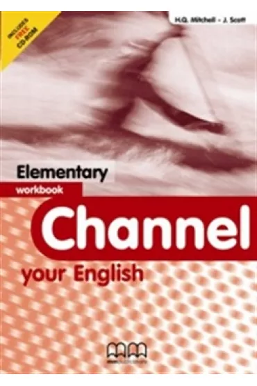 Channel Your English Elementary WB - J. Scott