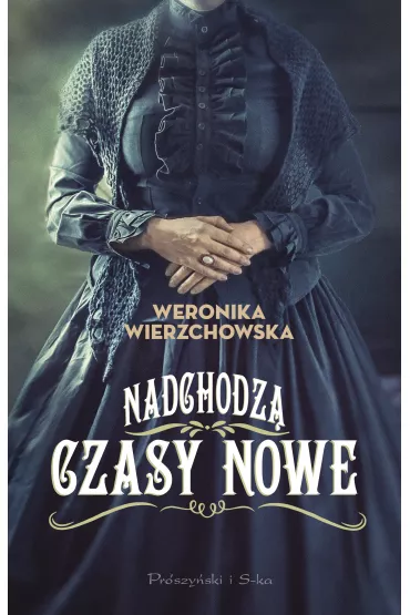 eBook Nadchodz czasy nowe mobi epub - Weronika Wierzchowska