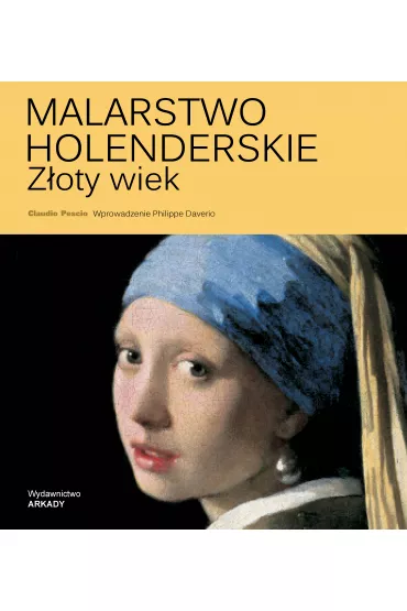 Malarstwo holenderskie z�oty wiek - Claudio Pescio