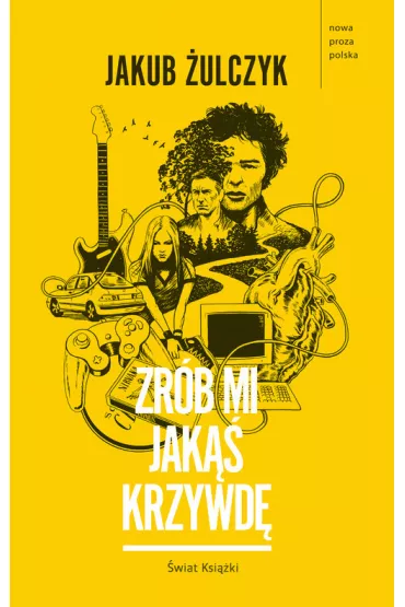 Zr�b mi jak�� krzywd� - Jakub �ulczyk