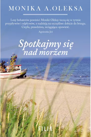 Spotkajmy si� nad morzem - Monika A. Oleksa