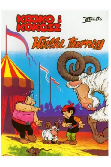 Kajko i Kokosz. Wielki turniej - Janusz Christa